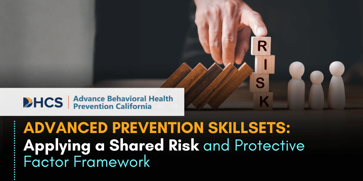 Applying a Shared Risk and Protective Factor Framework